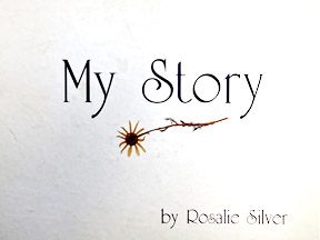 Book Cover My Story by Rosalie Silver